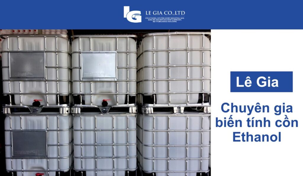 Lê Gia Chuyên biến tính cồn Ethanol