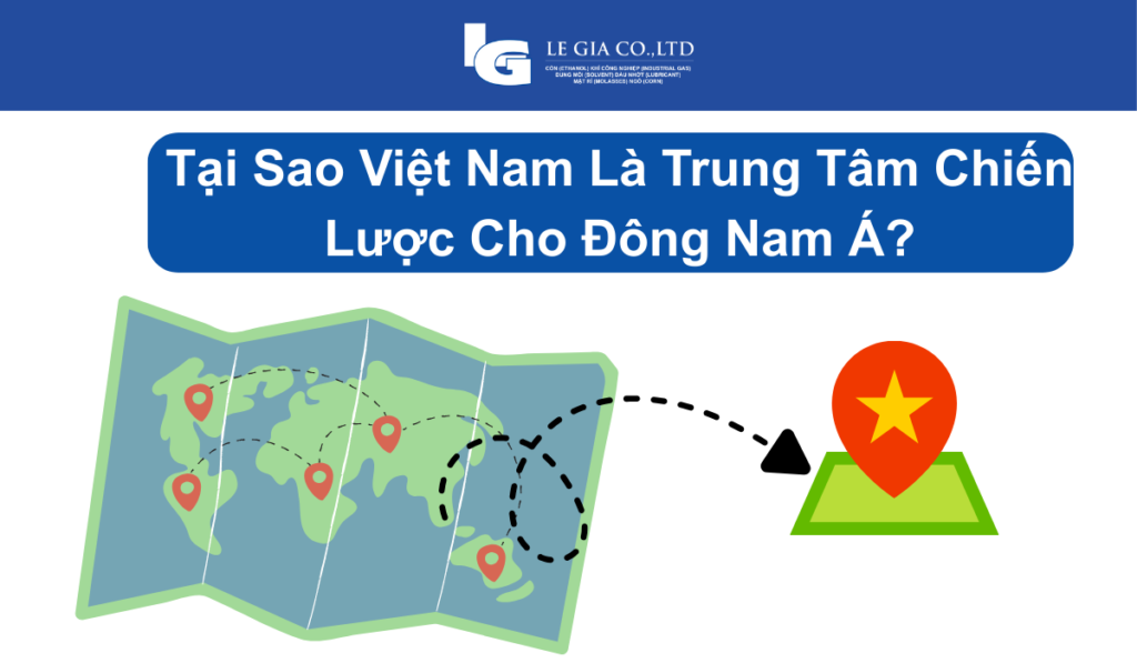 Việt Nam Là Trung Tâm Chiến Lược Cho Đông Nam Á