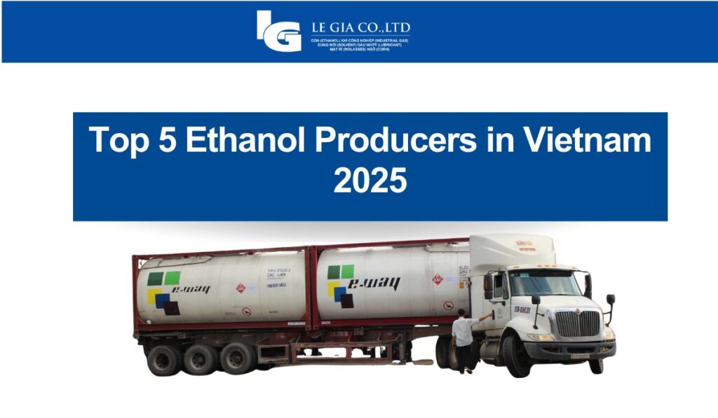 Top 5 Ethanol Production in Vietnam 2025