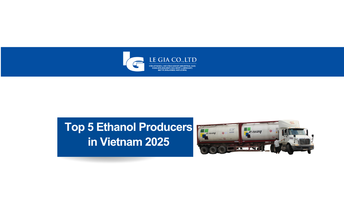 Top 5 Ethanol Producers in Vietnam 2025