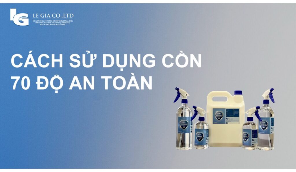 cach su dung con 70 do an toan