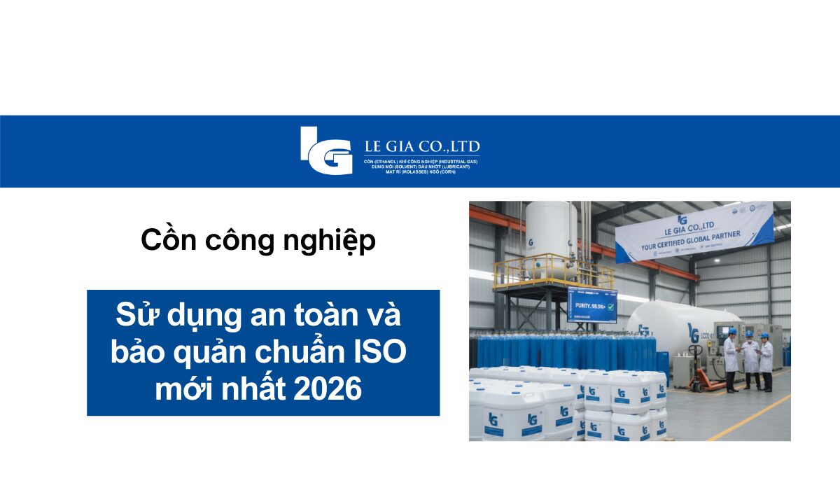 Sử dụng cồn công nghiệp an toàn