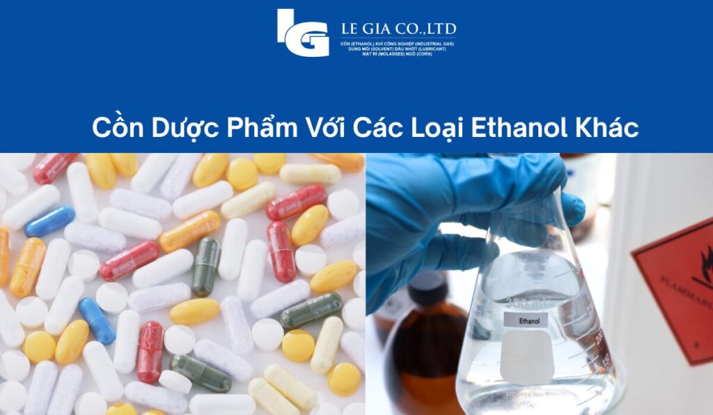 con-duoc-pham-va-cac-loại-ethanol-khac