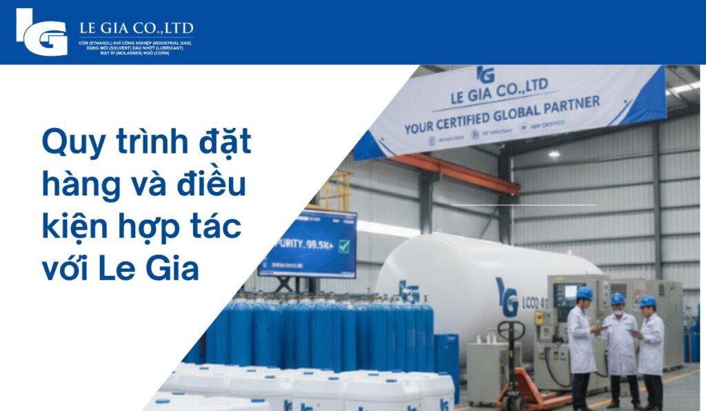 Quy trình đặt hàng và điều kiện hợp tác với Le Gia