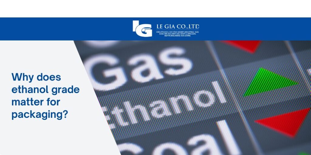 Why does ethanol grade matter?